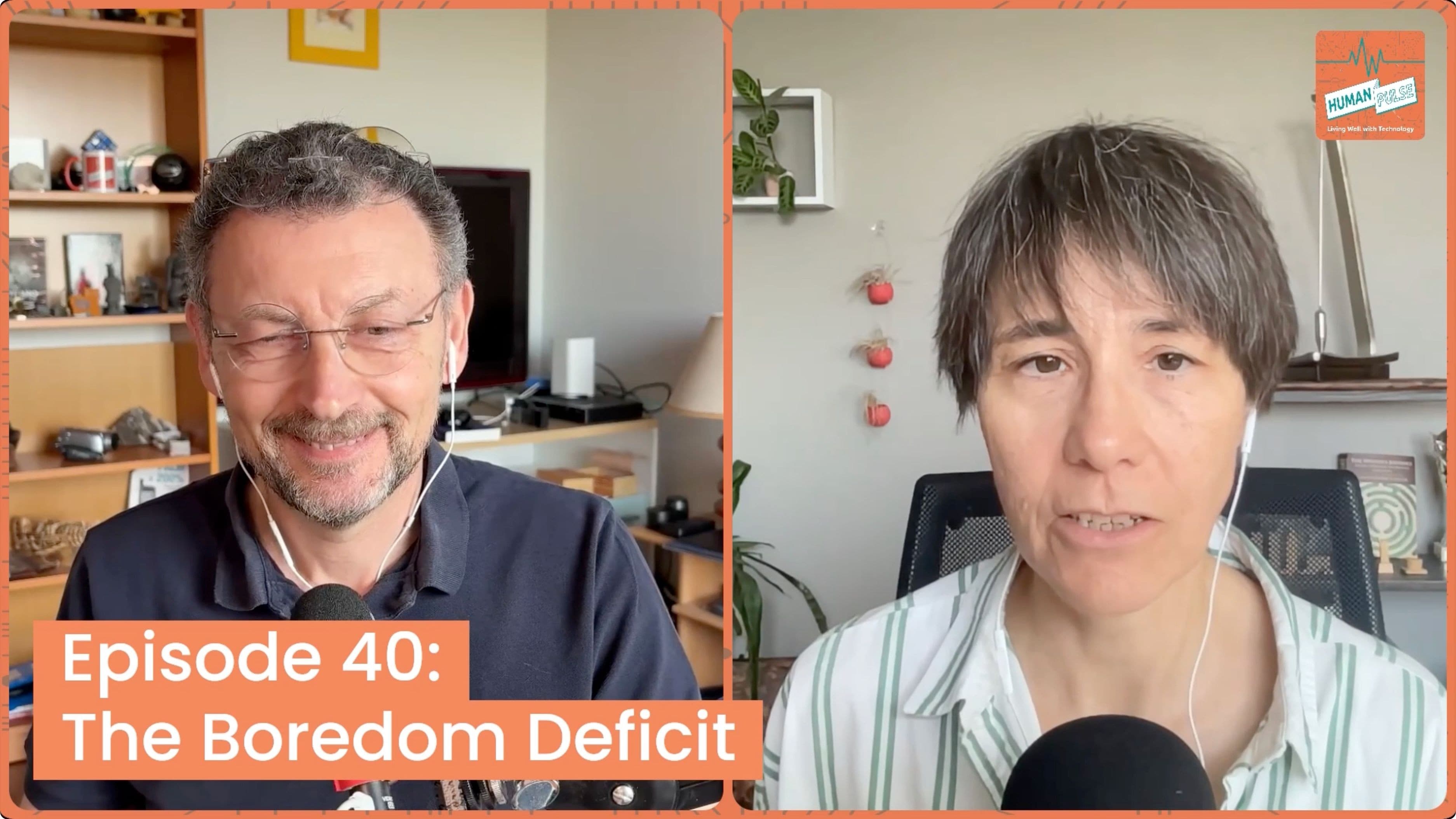 40- The Boredom Deficit